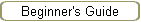 Beginner's Guide