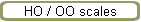 HO / OO scales