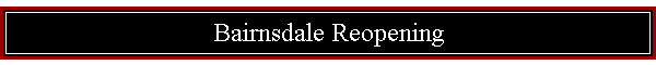Bairnsdale Reopening