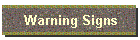 Warning Signs